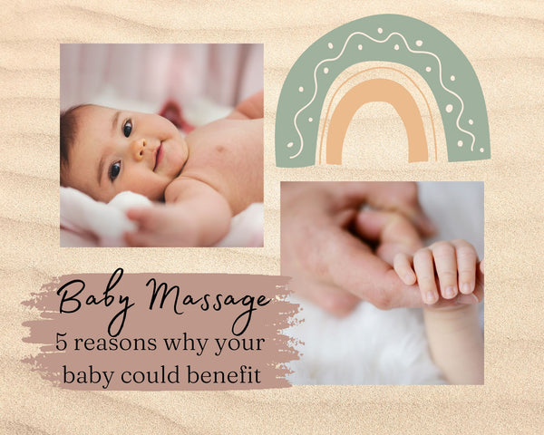 Baby Massage: 5 Reasons Why Your Baby Could Benefit