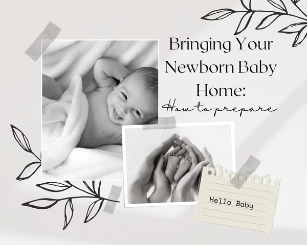 Bringing Your Newborn Baby Home: How To Prepare