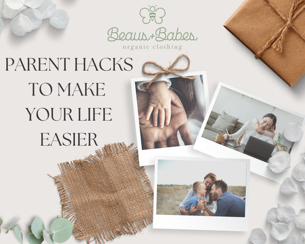 Parent hacks to make your life easier